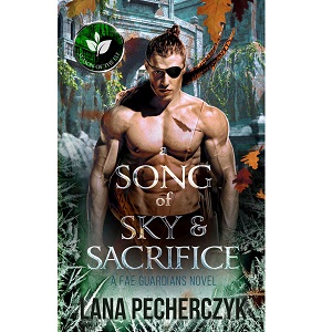 A Song of Sky and Sacrifice by Lana Pecherczyk e