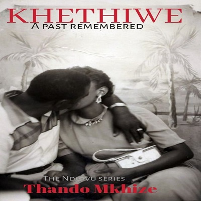 Khethiwe by Thando Mkhize 