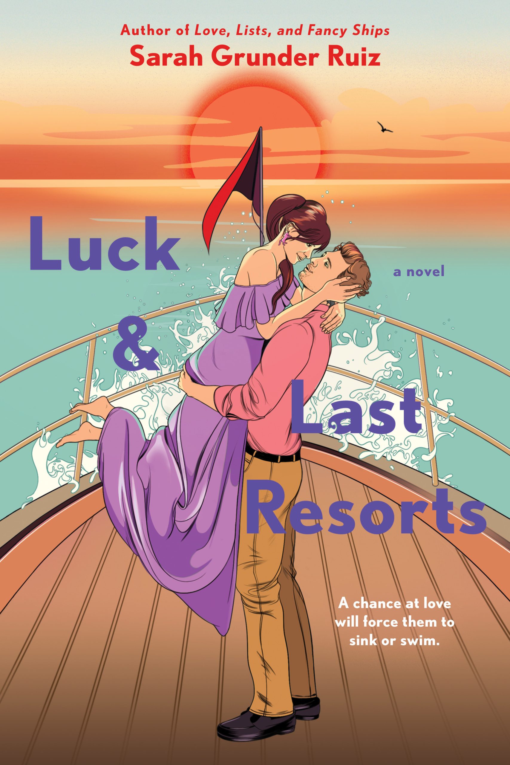Luck and Last Resorts by Sarah Grunder Ruiz PDF