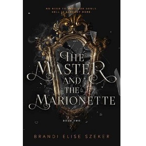 The Master and The Marionette by Brandi Elise Szeker ePub Download
