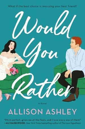 Would You Rather by Allison Ashley PDF