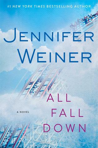 All Fall Down by Jennifer Weiner PDF Download