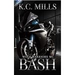 Bash by K.C. Mills PDF Download