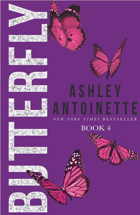 Butterfly 4 by Ashley Antoinette PDF Download