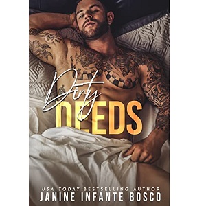 Dirty Deeds by Janine Infante Bosco PDF Download