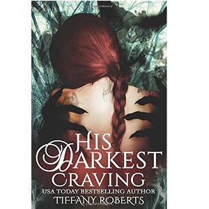 His Darkest Craving by Tiffany Roberts PDF Download