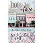 Hooked By Love by Katharine E. Hamilton PDF Download
