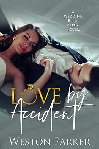 Love By Accident by Weston Parker PDF Download