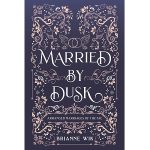 Married by Dusk by Brianne Wik PDF Download