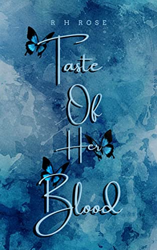 Taste Of Her Blood by R H Rose PDF Download