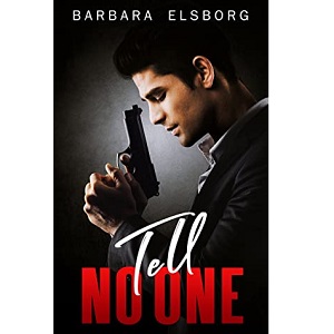 Tell No One by Barbara Elsborg PDF Download
