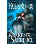 The Kraken's Sacrifice by Katee Robert PDF Download