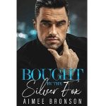Bought By the Silver Fox by Aimee Bronson PDF Download