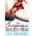 Christmas with Dad's Best Friend by K.C. Crowne PDF Download