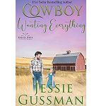 Cowboy Wanting Everything by Jessie Gussman PDF Download