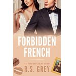 Forbidden French by R.S. Grey PDF Download
