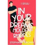 In Your Dreams, Holden Rhodes by Stephanie Archer PDF Download