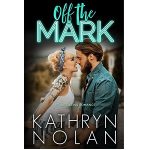Off the Mark by Kathryn Nolan PDF