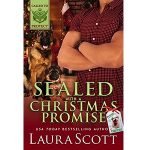 Sealed with a Christmas Promise by Laura Scott