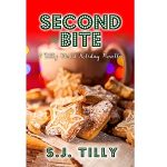 Second Bite by S.J. Tilly PDF Download