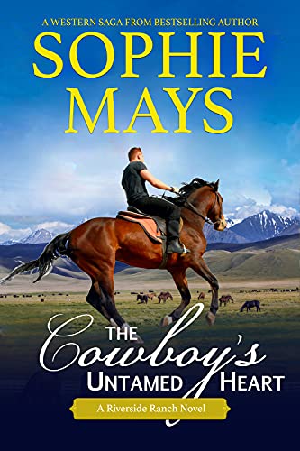 The Cowboy’s Untamed Heart Dean by Sophie Mays PDF Download