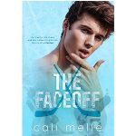The Faceoff by Cali Melle