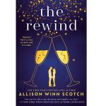 The Rewind by Allison Winn Scotch PDF Download