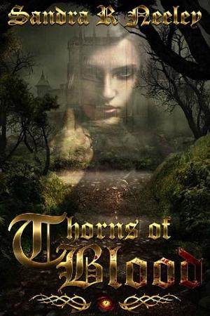 Thorns of Blood by Sandra R Neeley PDF Download
