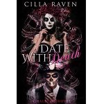 A Date With Death, Part One by Cilla Raven PDF Download