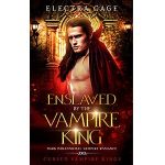 Enslaved By the Vampire King by Electra Cage PDF Download