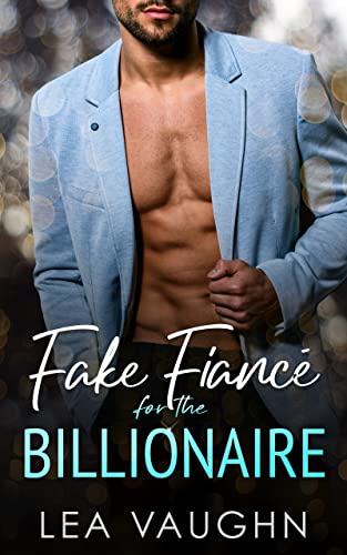 Fake Fiancé for the Billionaire by Lea Vaughn PDF Download