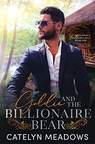 Goldie and the Billionaire Bear by Catelyn Meadows PDF Download