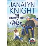 The Cowboy’s Fake Wife by Janalyn Knight PDF Download