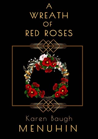 A Wreath of Red Roses by Karen Baugh Menuhin PDF Download