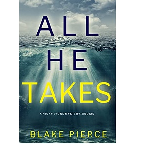 All He Takes by Blake Pierce