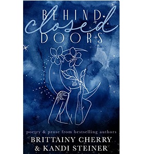 Behind Closed Doors by Brittainy Cherry