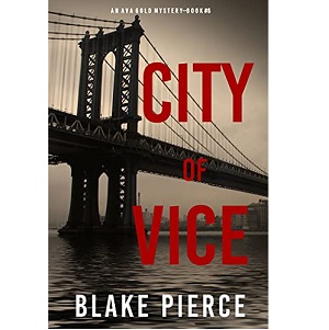 City of Vice by Blake Pierce