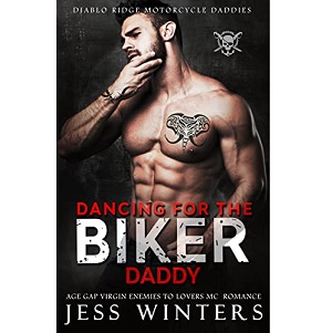 Dancing for the Biker Daddy by Jess Winters