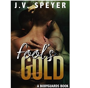 Fool's Gold by J. V. Speyer