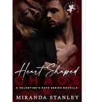 Heart Shaped Chaos by Miranda Stanley