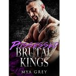 Possessed (Brutal Kings) by Mya Grey