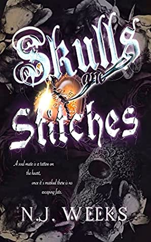 Skulls and Stitches by N.J. Weeks PDF Download