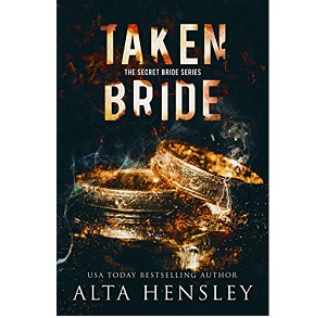 Taken Bride by Alta Hensley