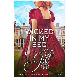 Wicked In My Bed by Tamara Gill