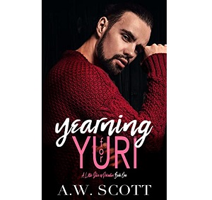 Yearning for Yuri by A.W. Scott
