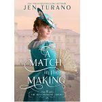 A Match in the Making by Jen Turano PDF Download