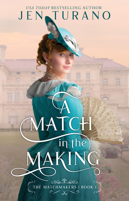 A Match in the Making by Jen Turano PDF Download