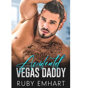 Accidental Vegas Daddy by Ruby Emhart PDF Download