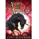 Ashes and Amulets by Keira Blackwood PDF Download
