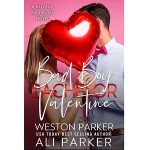 Bad Boy Bachelor Valentine by Ali Parker